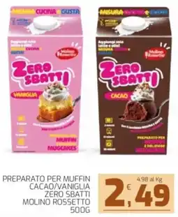 Interspar Preparato per muffin cacao/vaniglia zero sbatti MOLINO ROSSETTO offerta