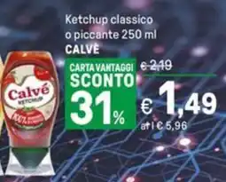 Iper La Grande Ketchup classico o piccante CALVE offerta