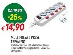 Galassia Multipresa 5 prese trivalenti offerta
