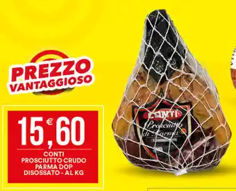 Vantaggio Cash&Carry Conti prosciutto crudo parma dop disossato offerta