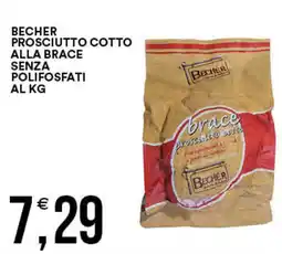 Vantaggio Cash&Carry Becher prosciutto cotto alla brace senza polifosfati offerta