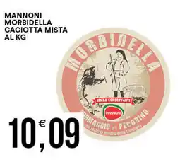 Vantaggio Cash&Carry Mannoni morbidella caciotta mista al kg offerta