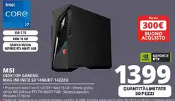 Comet MSI DESKTOP GAMING MAG INFINITE S3 14NUD7-1432EU offerta