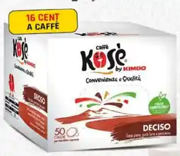 Supermercati Dok Cialde Caffè Deciso KOSÈ offerta