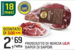 Supermercati Dok Prosciutto di norcia I.G.P. SAPER DI SAPORI offerta