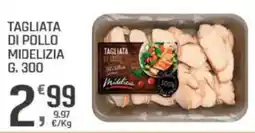 Supermercati Dok Tagliata di pollo midelizia offerta