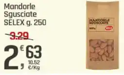 Supermercati Dok Mandorle Sgusciate SELEX offerta