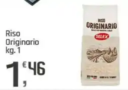 Supermercati Dok Riso Originario SELEX offerta