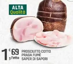 Supermercati Dok Prosciutto cotto praga fume SAPER DI SAPORI offerta