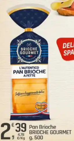 Supermercati Dok Pan Brioche BRIOCHE GOURMET offerta