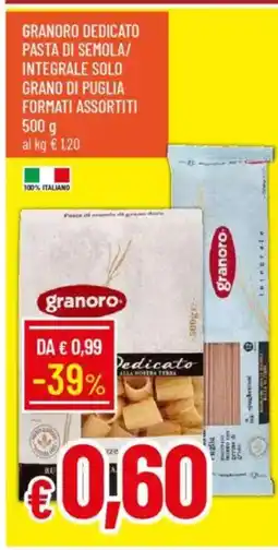 IperFamila Granoro dedicato pasta di semola/ integrale solo grano di puglia formati assortiti offerta