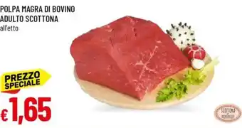 IperFamila Polpa magra di bovino adulto scottona offerta
