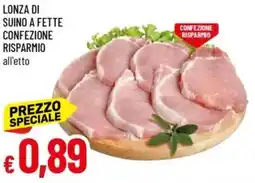 IperFamila Lonza di suino a fette confezione risparmio offerta