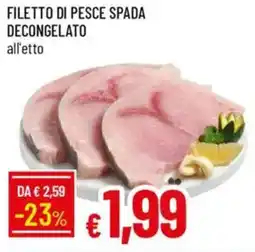 IperFamila Filetto di pesce spada decongelato offerta
