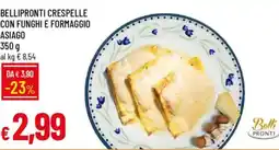 IperFamila Bellipronti crespelle con funghi e formaggio asiago offerta
