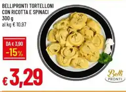 IperFamila Bellipronti tortelloni con ricotta e spinaci offerta