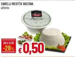 IperFamila Sabelli ricotta vaccina offerta
