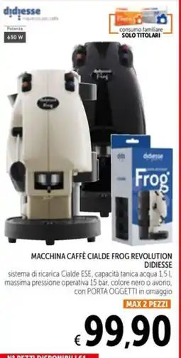 Spazio Conad Macchina caffè cialde frog revolution DIDIESSE offerta