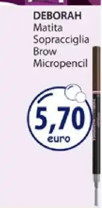 Acqua & Sapone DEBORAH Matita Sopracciglia Brow Micropencil offerta