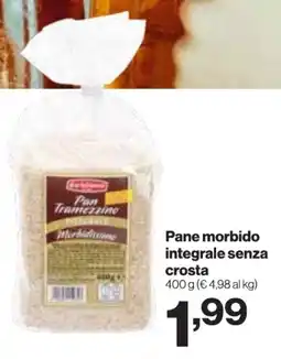 In'S Mercato Pane morbido integrale senza crosta offerta
