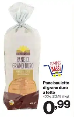 In'S Mercato Pane bauletto di grano duro a fette offerta