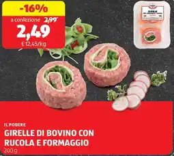 ALDI Il podere girelle di bovino con rucola e formaggio offerta