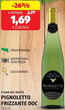 ALDI Piana del ruffo pignoletto frizzante doc offerta