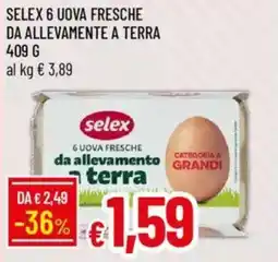 IperFamila Selex 6 uova fresche da allevamente a terra offerta