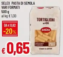 IperFamila Selex pasta di semola vari formati offerta