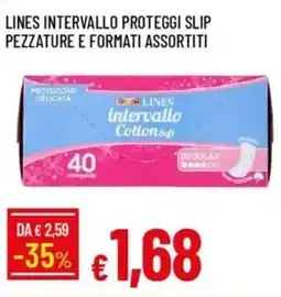 IperFamila Lines intervallo proteggi slip pezzature e formati assortiti offerta