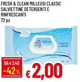 IperFamila Fresh & clean milleusi classic salviettine detergenti e rinfrescanti 72 pz offerta