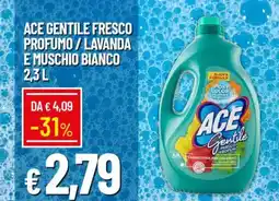 IperFamila ACE Gentile fresco profumo/lavanda e muschio bianco offerta