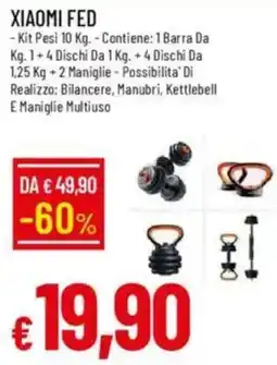 IperFamila XIAOMI FED -Kit Pesi offerta
