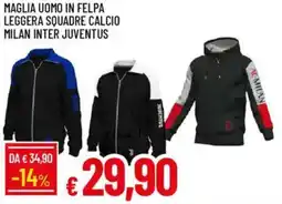 IperFamila MAGLIA UOMO IN FELPA LEGGERA SQUADRE CALCIO MILAN INTER JUVENTUS offerta