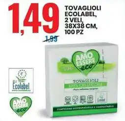 Eurospin Amo essere eco tovaglioli ecolabel, 2 veli, 38x38 cm, 100 pz offerta