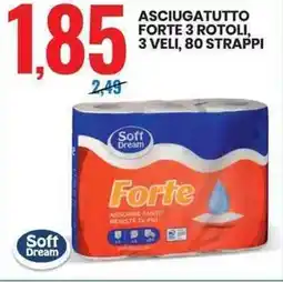 Eurospin Soft dream asciugatutto forte 3 rotoli, 3 veli, 80 strappi offerta
