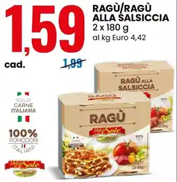Eurospin Delizie dal sole ragù/ragù alla salsiccia offerta