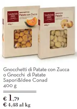 Spazio Conad Gnocchetti di Patate con Zucca o Gnocchi di Patate Sapori&Idee Conad offerta
