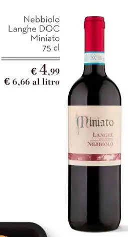 Spazio Conad Nebbiolo Langhe DOC Miniato offerta