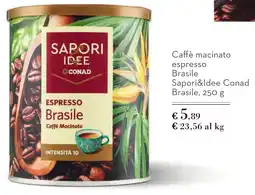 Spazio Conad Caffè macinato espresso Brasile Sapori&Idee Conad Brasile offerta