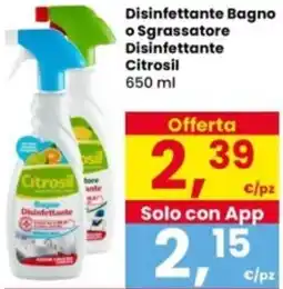 Interspar Disinfettante Bagno o Sgrassatore Disinfettante Citrosil offerta