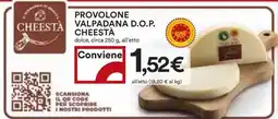 Coop PROVOLONE VALPADANA D.O.P. CHEESTÀ offerta