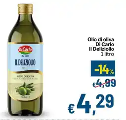 Qui Discount Olio di oliva Di Carlo Il Deliziolio offerta