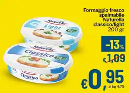 Qui Discount Formaggio fresco spalmabile Naturella classico/light offerta