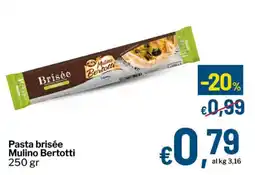 Qui Discount Pasta brisée Mulino Bertotti offerta