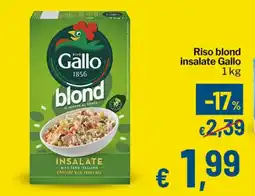 Qui Discount Riso blond insalate Gallo offerta