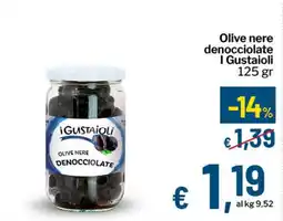 Qui Discount Olive nere denocciolate I Gustaioli offerta