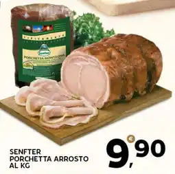 Extra Supermercati Senfter porchetta arrosto offerta