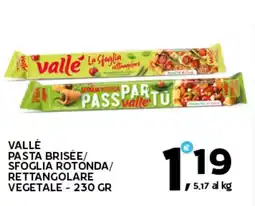Extra Supermercati Vallé pasta brisée/ sfoglia rotonda/ rettangolare vegetale offerta