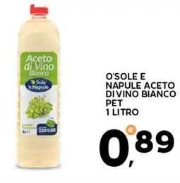 Extra Supermercati O'sole e napule aceto divino bianco pet offerta